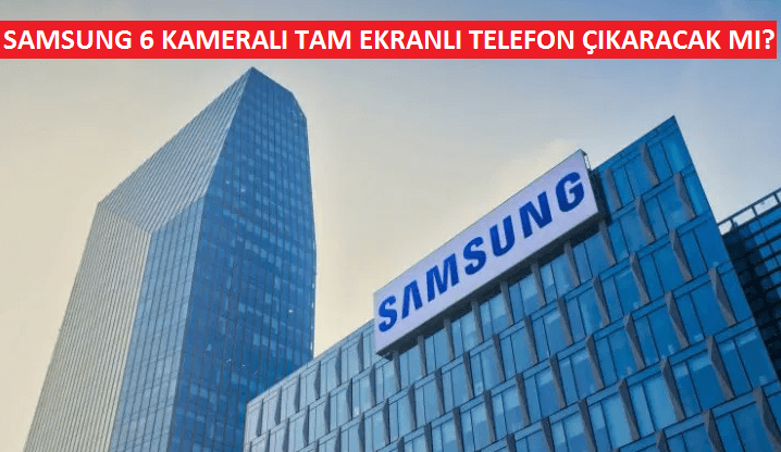 Samsung-Tam-Ekranlı-6-Kameraya-Sahip-Telefon-Çıkartacak-mı.png