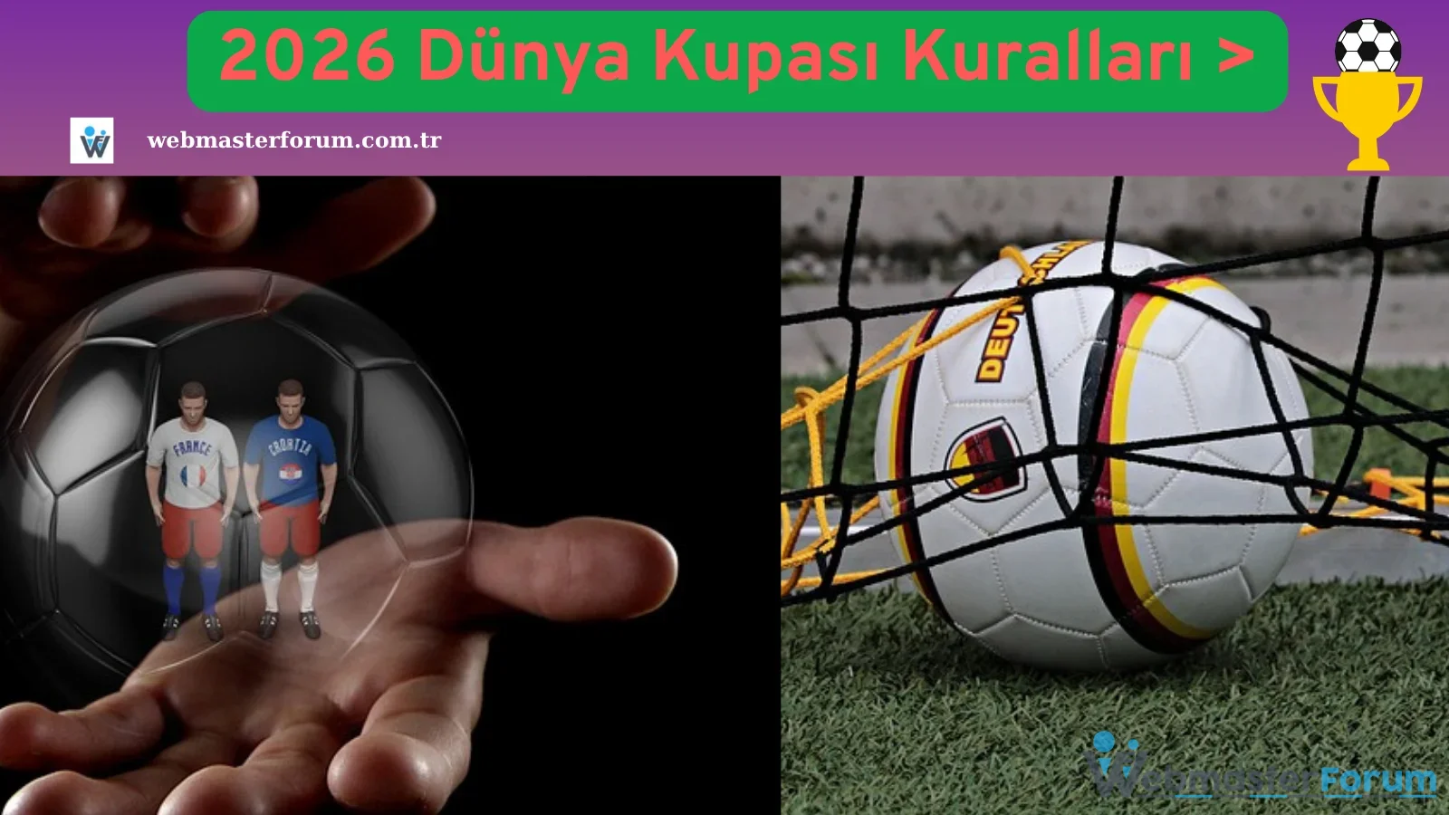 2026 Dünya Kupası Yeni Kuralları