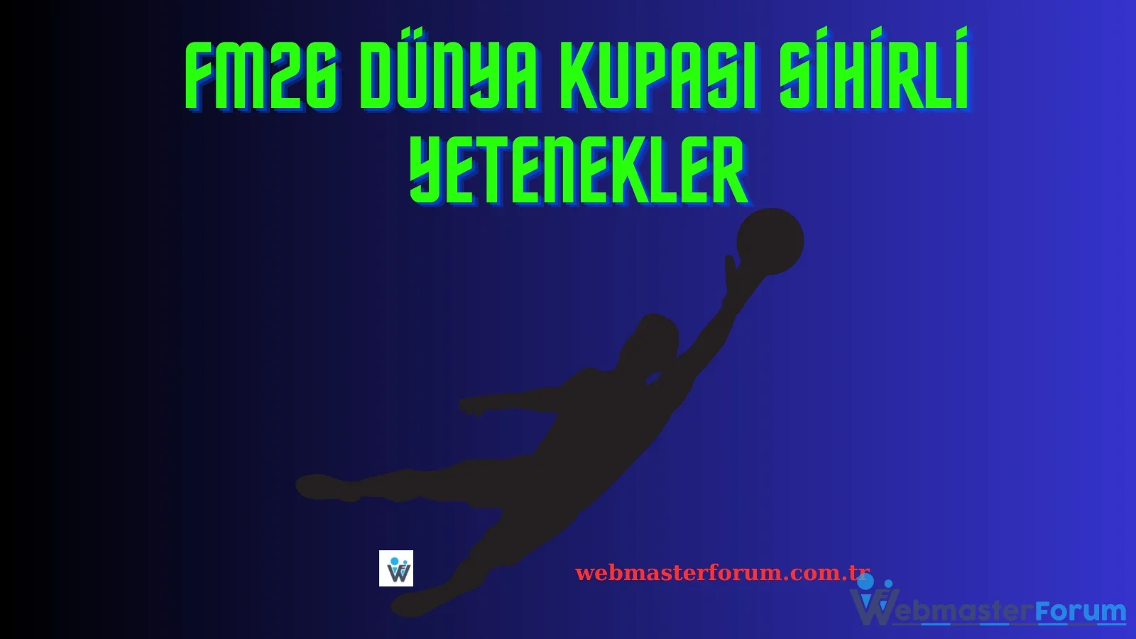 FM26 HARİKA YETENEKLER.webp