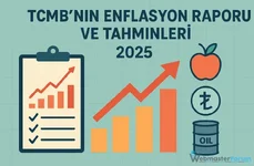TCMB'nin 2025 Enflasyon Raporu
