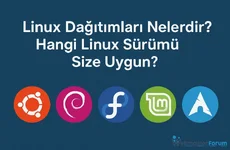 Linux Dağıtımları Nelerdir? Hangi Linux Sürümü Size Uygun?