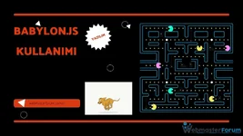 Oyun Yazılım Süreçlerinde Babylon.js Kullanımı