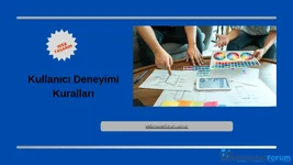 Kullanıcı Deneyimi Kuralları Neler?