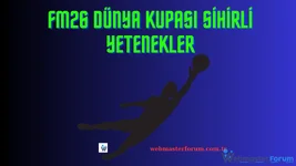 FM26 Dünya Kupası Sihirli Gençleri Belli Oldu